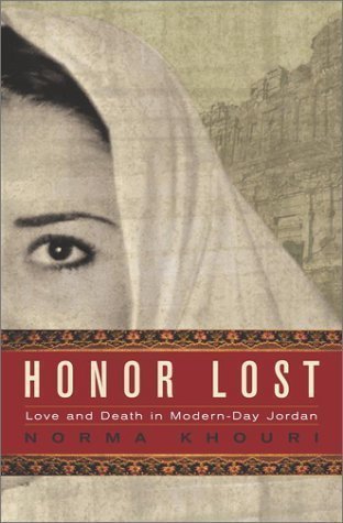 Beispielbild fr Honor Lost: Love and Death in Modern-Day Jordan zum Verkauf von SecondSale