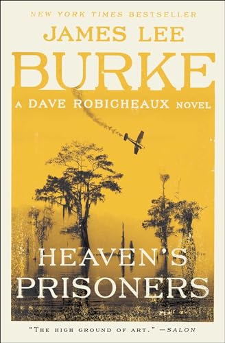 Heaven's Prisoners (Dave Robicheaux) (9780743449199) by Burke, James Lee