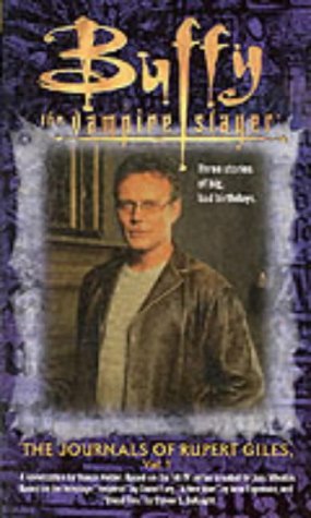 Stock image for Buffy The Vampire Slayer The Journals of Rupert Giles Vol 1 for sale by MusicMagpie