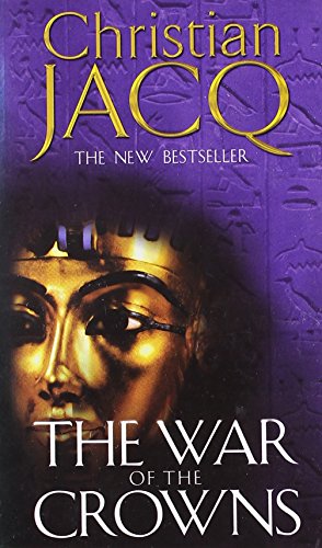 The War of the Crowns (9780743449571) by CHRISTIAN JACQ