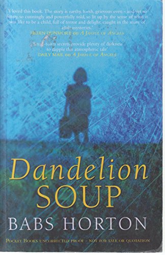 Beispielbild fr Dandelion Soup zum Verkauf von AwesomeBooks