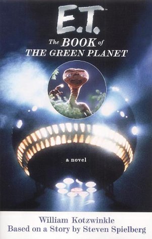 ET: The Book of the Green Planet (9780743449793) by William Kotzwinkle