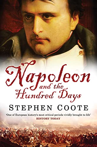 9780743449939: Napoleon and the Hundred Days /anglais