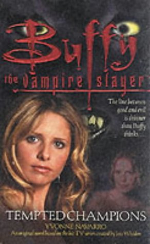 Imagen de archivo de Tempted Champions (Buffy the Vampire Slayer S.) a la venta por WorldofBooks