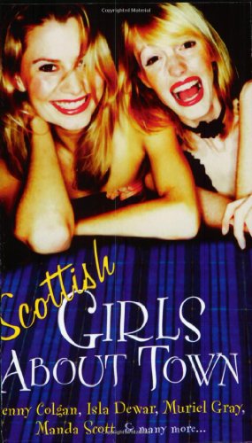 Stock image for Scottish Girls About Town for sale by AwesomeBooks