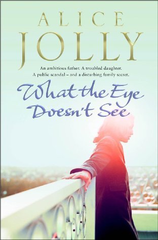 Stock image for What the Eye Doesn't See for sale by WorldofBooks