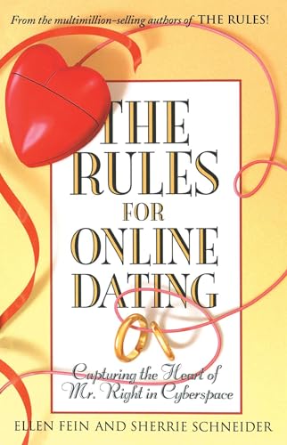 Beispielbild fr The Rules for Online Dating: Capturing the Heart of Mr. Right in Cyberspace zum Verkauf von SecondSale
