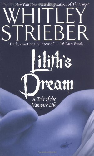 9780743451536: Lilith's Dream: A Tale of the Vampire Life