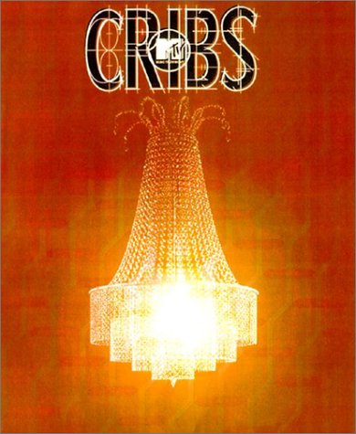 Imagen de archivo de Cribs : A Guided Tour Inside the Homes of Your Favorite Stars a la venta por Better World Books