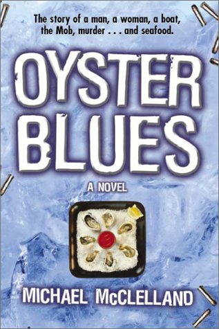 Imagen de archivo de Oyster Blues a la venta por Once Upon A Crime