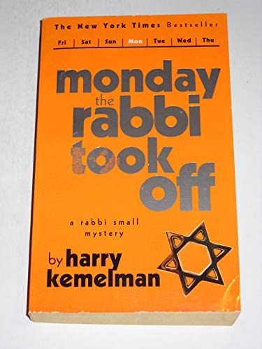 Beispielbild fr Monday the Rabbi Took Off zum Verkauf von Camp Popoki LLC dba Cozy Book Cellar