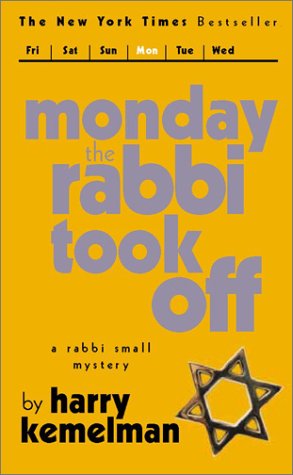 9780743452717: The Monday the Rabbi Took off (Rabbi Small Mystery S.)