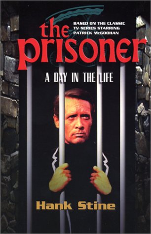 9780743452755: The Prisoner: A Day in the Life (Prisoner Collection)