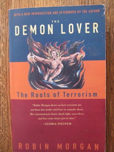 Beispielbild fr The Demon Lover: The Roots of Terrorism zum Verkauf von Wonder Book