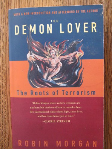 Imagen de archivo de The Demon Lover: The Roots of Terrorism a la venta por Wonder Book