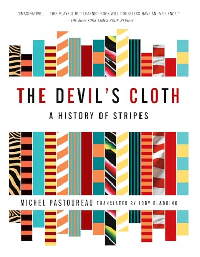 Stock image for The Devil's Cloth: A History of Stripes for sale by GF Books, Inc.