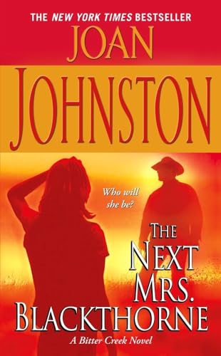 The Next Mrs. Blackthorne: A Bitter Creek Novel