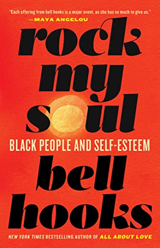 9780743456067: Rock My Soul: Black People and Self-Esteem