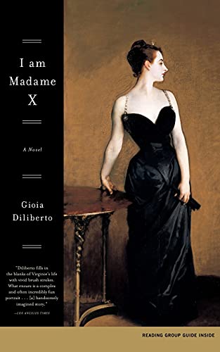 Beispielbild fr I Am Madame X : A Novel zum Verkauf von Better World Books