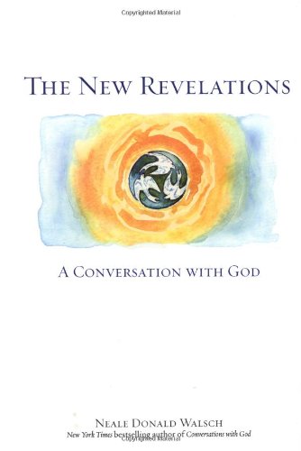 Beispielbild fr The New Revelations: A Conversation with God zum Verkauf von Gulf Coast Books