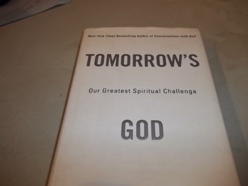 Beispielbild für Tomorrow's God: Our Greatest Spiritual Challenge zum Verkauf von Discover Books