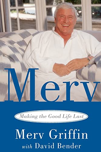 9780743456968: Merv: Making the Good Life Last