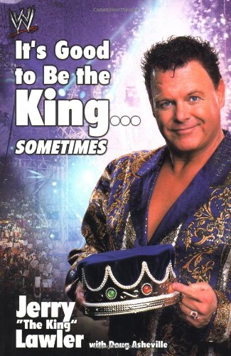 Stock image for It's Good to Be the King. Sometimes for sale by BOOK'EM, LLC