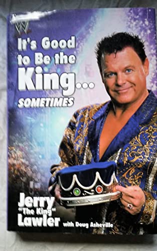 Stock image for It's Good to Be the King.Sometimes for sale by ZBK Books