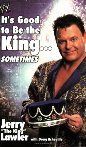 Imagen de archivo de It's Good to Be the King.Sometimes a la venta por ThriftBooks-Atlanta