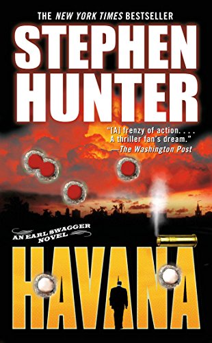 9780743457972: Havana: An Earl Swagger Novel