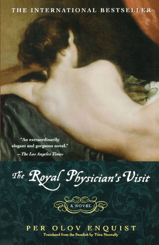 Beispielbild fr The Royal Physician's Visit: A Novel zum Verkauf von Front Cover Books