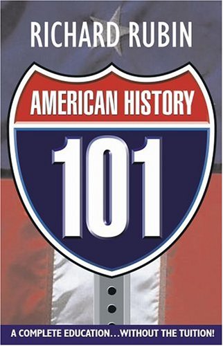 Imagen de archivo de American History 101 : From the Civil War to the End of the 20th Century a la venta por Better World Books
