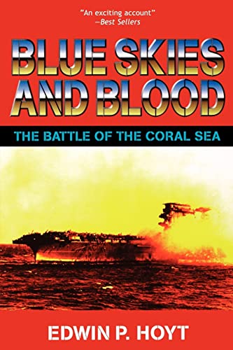 9780743458351: Blue Skies And Blood: The Battle of the Coral Sea