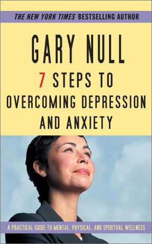 Stock image for 7 Steps To Overcoming Anxiety and Depression for sale by Wonder Book