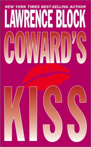Imagen de archivo de Coward's Kiss a la venta por Better World Books