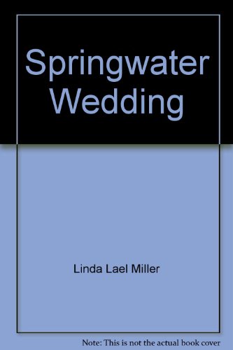 9780743460385: Springwater Wedding