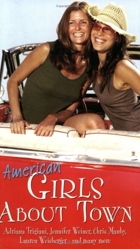 9780743461061: American Girls About Town