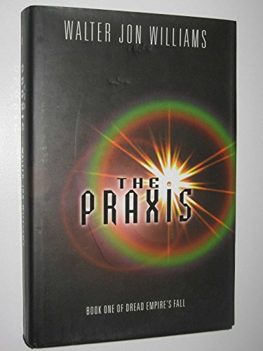 9780743461115: The Praxis