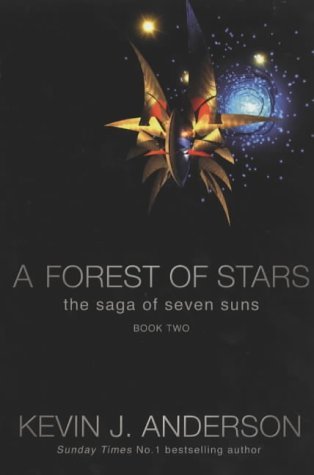 9780743461214: A Forest of Stars: Bk.2 (Saga of Seven Suns)