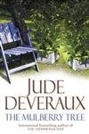 The Mulberry Tree (9780743462303) by Deveraux, Jude