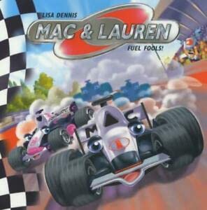 9780743462365: Fuel Fools!: No. 1 (Mac & Lauren S.)