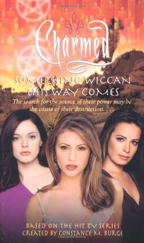 Beispielbild fr Something Wiccan This Way Comes: No. 17 (Charmed) zum Verkauf von WorldofBooks