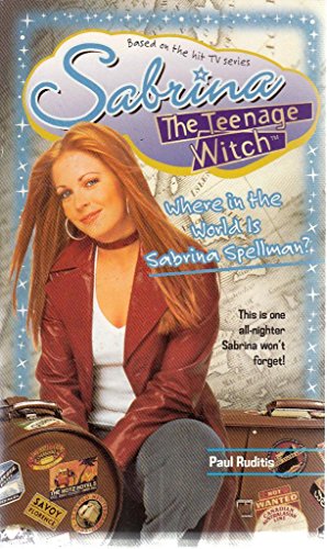 9780743462549: Where in the World is Sabrina Spellman?: No. 43 (Sabrina, the Teenage Witch S.)