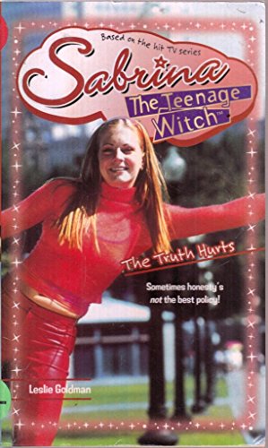 Stock image for The Truth Hurts: No.49 (Sabrina, the Teenage Witch S.) for sale by WorldofBooks