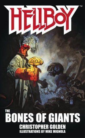 Imagen de archivo de The Bones of Giants (Hellboy) a la venta por HPB-Diamond