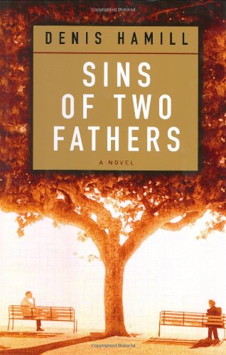 Stock image for Sins of Two Fathers: A Novel for sale by More Than Words