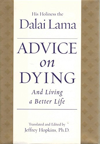 Beispielbild fr Advice on Dying: And Living a Better Life zum Verkauf von ThriftBooks-Dallas