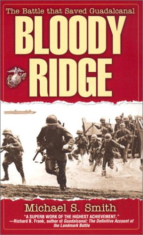 Imagen de archivo de Bloody Ridge : The Battle That Saved Guadalcanal a la venta por Better World Books: West