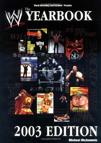 The World Wrestling Entertainment Yearbook 2003 Edition (9780743463737) by McAvennie, Michael