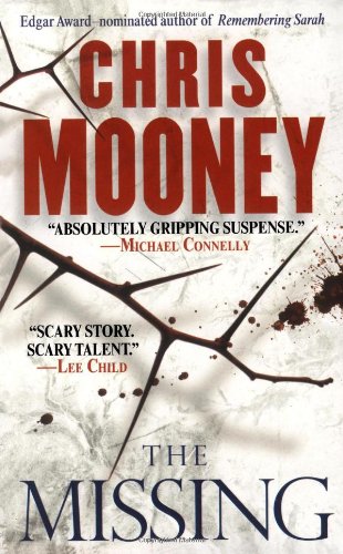 The Missing: A Thriller (9780743463812) by Mooney, Chris